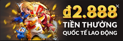 2.888 Thưởng Nhân Ngày Quốc Tế Lao Động tại BJ88 1 bj88 thưởng quốc tế lao động