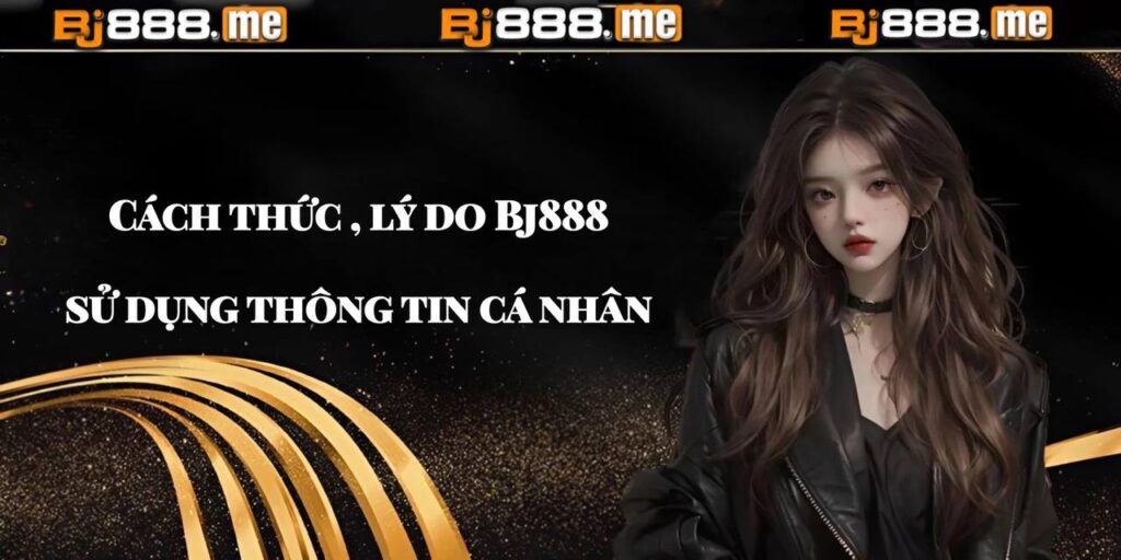 Chính Sách Bảo Mật BJ888 – Thông Tin Quan Trọng Game Thủ Cần Biết 2 bảo mật bj888